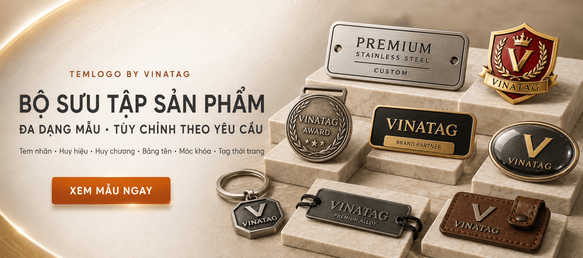 Bộ sưu tập sản phẩm TemLogo gồm tem nhãn, huy hiệu, huy chương, bảng tên, móc khóa và tag thời trang